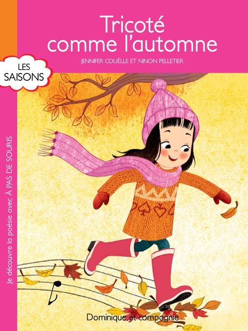 Title details for Tricoté comme l'automne by Ninon Pelletier - Available